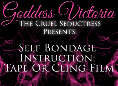 Cruel Seductress Victoria Self Bondage Instruction Tape Or Cling